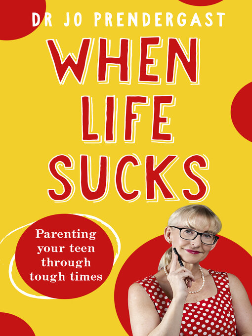 Title details for When Life Sucks by Dr Jo Prendergast - Wait list